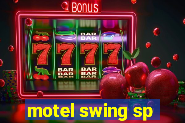 motel swing sp